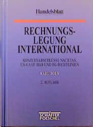 Bild des Verkufers fr Rechnungslegung International. Konzernabschlsse nach IAS, US- GAAP, HGB und EG- Richtlinien Konzernabschlsse nach IAS, US-GAAP; HGB und EG-Richtlinien zum Verkauf von NEPO UG