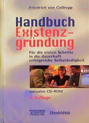 Seller image for Handbuch Existenzgrndung Fr die ersten Schritte in die dauerhaft erfolgreiche Selbstndigkeit for sale by NEPO UG
