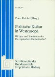 Seller image for Politische Kultur in Westeuropa. Brger und Staaten in der Europischen Gemeinschaft for sale by NEPO UG