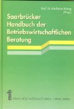 Seller image for Saarbrcker Handbuch der Betriebswirtschaftlichen Beratung for sale by NEPO UG