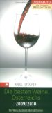 Bild des Verkufers fr Die besten Weine sterreichs 2009 / 2010: Das Wein-Buch mit Ab-Hof-Preisen zum Verkauf von NEPO UG
