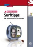 Immagine del venditore per Surftipps : die 300 besten Webadressen. venduto da NEPO UG