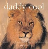 Bild des Verkufers fr Daddy Cool: Humorous and Meaningful Quotes on Fatherhood (Inspiring Ideas for Parents) zum Verkauf von NEPO UG