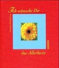 Seller image for Ich wnsche Dir das Allerbeste for sale by NEPO UG