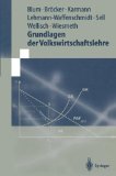 Bild des Verkufers fr Grundlagen Der Volkswirtschaftslehre (Springer-Lehrbuch) zum Verkauf von NEPO UG