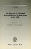 Bild des Verkufers fr Die Reformen in Polen und die revolutionren Erneuerungen in der DDR. (Jahrbuch 1990). zum Verkauf von NEPO UG