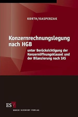 Seller image for Konzernrechnungslegung nach HGB unter Bercksichtigung der Konzernffnungsklausel und der Bilanzierung nach IAS for sale by NEPO UG