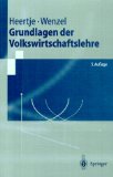 Imagen del vendedor de Grundlagen der Volkswirtschaftslehre (Springer-Lehrbuch) a la venta por NEPO UG