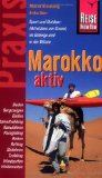 Seller image for Marokko aktiv : [Sport und Outdoor-Aktivitten am Strand, im Gebirge und in der Wste ; Baden ; Bergsteigen ; Golfen ; Kameltrekking ; Kanufahrten ; Paragliding ; Reiten ; Rafting ; Skifahren ; Trekking ; Windsurfen ; Wellenreiten]. Muriel Brunswig ; Erika Drr. [Hrsg.: Klaus Werner], Reise-Know-how : Praxis for sale by NEPO UG