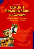 Seller image for Berlin & Brandenburg mit Kindern : Freizeit, Natur & Abenteuer fr die ganze Familie. Peter-Meyer-Reisefhrer for sale by NEPO UG