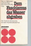 Bild des Verkufers fr Dem Faschismus das Wasser abgraben. Zur Auseinandersetzung mit dem Rechtsradikalismus zum Verkauf von NEPO UG