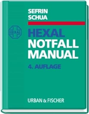 Bild des Verkufers fr Hexal-Notfall-Manual. Peter Sefrin ; Rainer Schua. Unter Mitarb. von H. Kuhnigk . zum Verkauf von NEPO UG