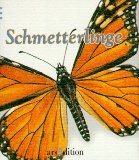 Immagine del venditore per Schmetterlinge. [aus dem Amerikan. bers. und bearb. von Elke Hesse. Red.: Petra Bachmann] venduto da NEPO UG