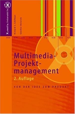 Seller image for Multimedia-Projektmanagement: Von der Idee zum Produkt (X.media.interaktiv) for sale by NEPO UG