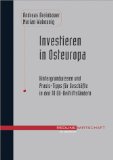 Bild des Verkufers fr Investieren in Osteuropa : Hintergrundwissen und Praxis-Tipps fr Geschfte in den 10 EU-Beitrittslndern. Andreas Breinbauer ; Marian Wakounig zum Verkauf von NEPO UG