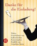 Bild des Verkufers fr Danke fr die Einladung! : wahre Geschichten von kulinarischen Katastrophen. Annaliese Soros. Unter Mitarb. von Abigail Stokes. Ill. von Roderick Mills. Aus dem Amerikan. von Angelika Beck, Insel-Taschenbuch ; 4008 zum Verkauf von NEPO UG