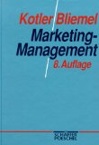 Imagen del vendedor de Marketing-Management : Analyse, Planung, Umsetzung und Steuerung. Philip Kotler/Friedhelm Bliemel a la venta por NEPO UG