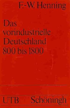 Bild des Verkufers fr Das vorindustrielle Deutschland 800 bis 1800 zum Verkauf von NEPO UG