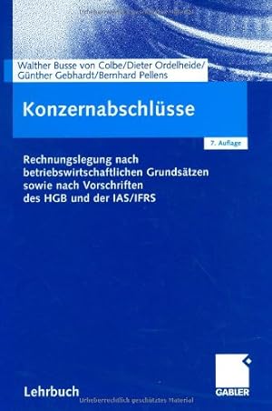 Bild des Verkufers fr Konzernabschlsse: Rechnungslegung nach betriebswirtschaftlichen Grundstzen sowie nach Vorschriften des HGB und der IAS/IFRS zum Verkauf von NEPO UG