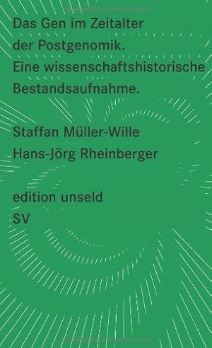 Bild des Verkufers fr Das Gen im Zeitalter der Postgenomik: Eine wissenschaftshistorische Bestandsaufnahme (edition unseld) zum Verkauf von NEPO UG