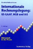 Imagen del vendedor de Internationale Rechnungslegung: US-GAAP, HGB und IAS a la venta por NEPO UG