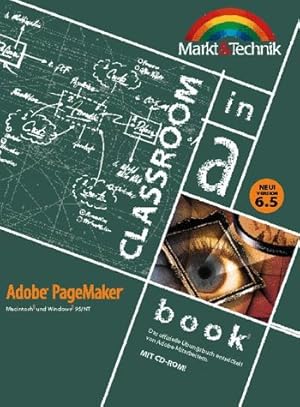 Bild des Verkufers fr Adobe PageMaker 6.5, Mac und Windows 95/NT Das offizielle bungsbuch entwickelt von Adobe Mitarbeitern zum Verkauf von NEPO UG