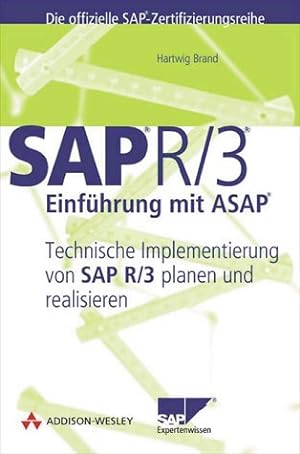 Bild des Verkufers fr SAP R/3-Einfhrung mit ASAP. Technische Implementierung von SAP R/3 planen und realisieren (Sonstige Bcher AW) zum Verkauf von NEPO UG