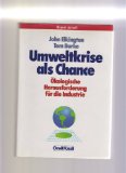 Seller image for Umweltkrise als Chance kologische Herausforderung fr die Industrie for sale by NEPO UG