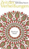 Seller image for Zeit der Verheiungen : Roman. Tahmima Anam. Aus dem Engl. von Anke C. Burger for sale by NEPO UG