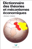 Seller image for Dictionnaire des theories et des mcanismes economiques (bremond) for sale by NEPO UG