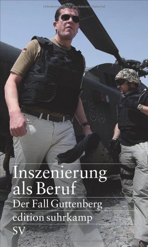 Bild des Verkufers fr Inszenierung als Beruf : der Fall Guttenberg. hrsg. von Oliver Lepsius und Reinhart Meyer-Kalkus, Edition Suhrkamp : Sonderdruck zum Verkauf von NEPO UG