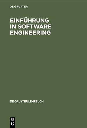 Bild des Verkufers fr Einfhrung in Software Engineering. von Reinhold Kimm ., De-Gruyter-Lehrbuch zum Verkauf von NEPO UG