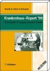 Imagen del vendedor de Krankenhaus- Report '99. Schwerpunkt: Versorgung chronisch Kranker a la venta por NEPO UG