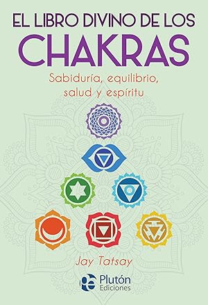 Imagen del vendedor de El libro divino de los chakras sabiduria equilibrio salud y a la venta por Imosver