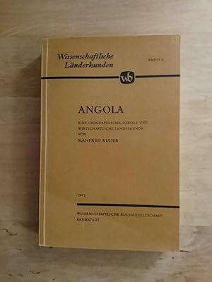 Angola - Eine geographische, soziale und wirtschaftliche Landeskunde