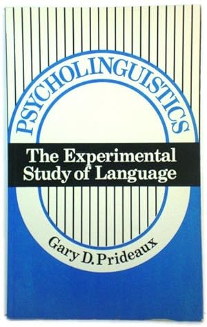 Bild des Verkufers fr Psycholinguistics: The Experimental Study of Language zum Verkauf von PsychoBabel & Skoob Books