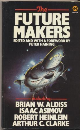 Seller image for THE FUTURE MAKERS for sale by Fantastic Literature Limited