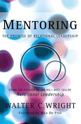 Immagine del venditore per Mentoring: The Promise of Relational Leadership (Paperback or Softback) venduto da BargainBookStores