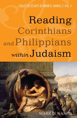 Imagen del vendedor de Reading Corinthians and Philippians Within Judaism (Paperback or Softback) a la venta por BargainBookStores