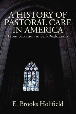 Immagine del venditore per A History of Pastoral Care in America: From Salvation to Self-Realization (Paperback or Softback) venduto da BargainBookStores