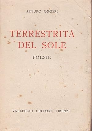 LA TERRESTRITA' DEL SOLE, qui in questa rara prima edizione del 1927, Firenze, Vallecchi, 1927