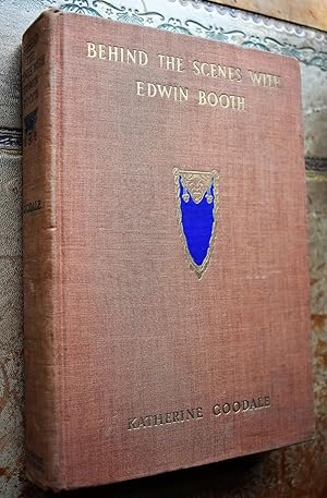 Image du vendeur pour Behind The Scenes With Edwin Booth mis en vente par Dodman Books