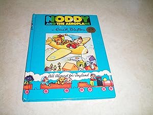 Seller image for NODDY AND THE AEROPLANE for sale by Masons' Books