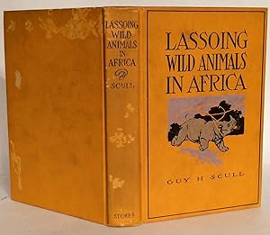 Lassoing Wild Animals in Africa.