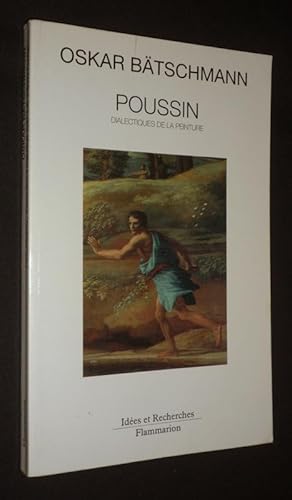 Bild des Verkufers fr Poussin, dialectiques de la peinture zum Verkauf von Abraxas-libris