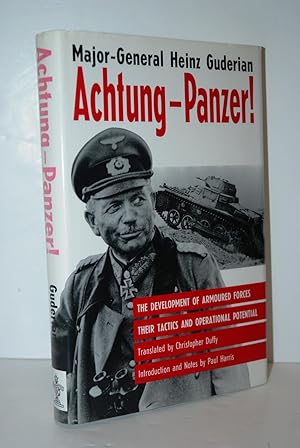 Image du vendeur pour Achtung - Panzer. The Development of Armoured Forces, Their Tactics and Operational Potential. mis en vente par Nugget Box  (PBFA)