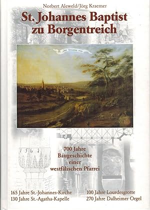 Bild des Verkufers fr St. Johannes Baptist zu Borgentreich. 700 Jahre Baugeschichte einer westflischen Pfarrei zum Verkauf von Paderbuch e.Kfm. Inh. Ralf R. Eichmann