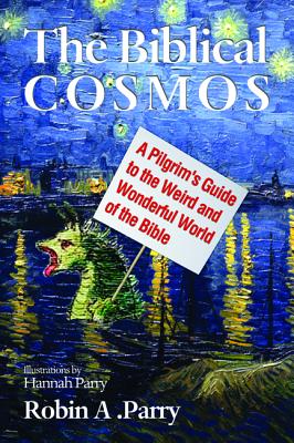 Bild des Verkufers fr The Biblical Cosmos (Paperback or Softback) zum Verkauf von BargainBookStores
