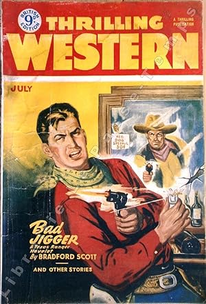 Seller image for THRILLING WESTERN - Vol. VI, N 7 - BAD JIGGER. A Texas Ranger novelet by Bradford Scott. And other stories [Trouble Shooter (S. Mines) - Bad Jigger (B. Scott) - Welcome to Boothill (A. K. Echols - That s a Good Trick, Professor (B. Gulick)]. for sale by Jean-Paul TIVILLIER