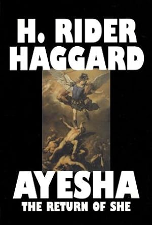 Image du vendeur pour Ayesha. The Return of She. mis en vente par Occulte Buchhandlung "Inveha"